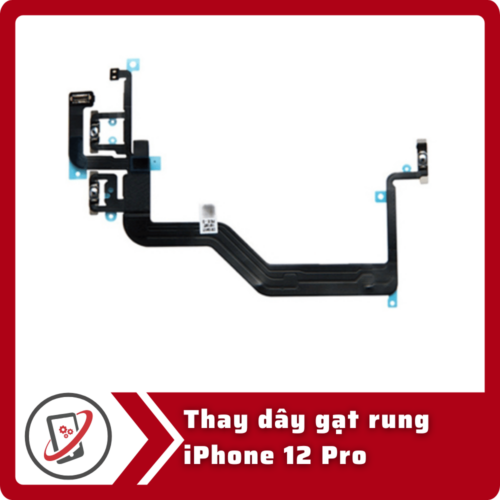Thay dây gạt rung iPhone 12 Pro