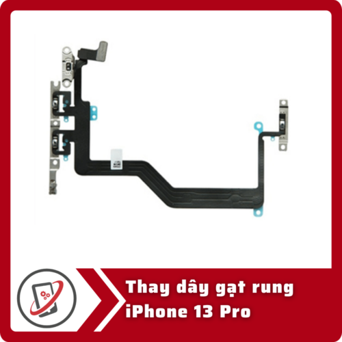 Thay dây gạt rung iPhone 13 Pro