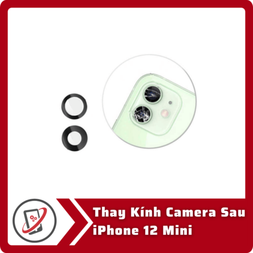 Thay Kính Camera Sau iPhone 12 Mini
