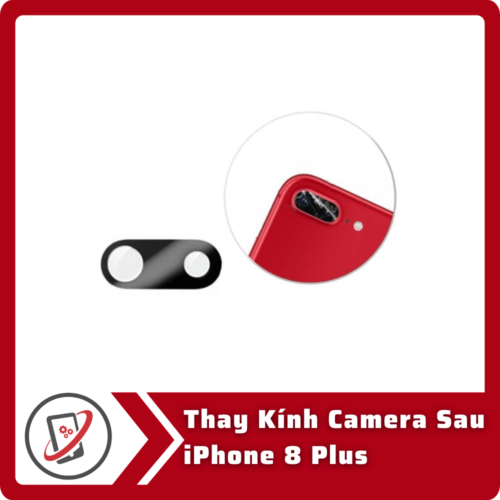 Thay Kính Camera Sau iPhone 8 Plus