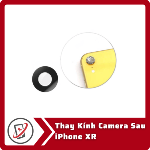 Thay Kính Camera Sau iPhone XR