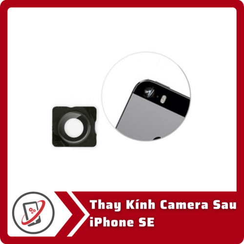 Thay Kính Camera Sau iPhone SE
