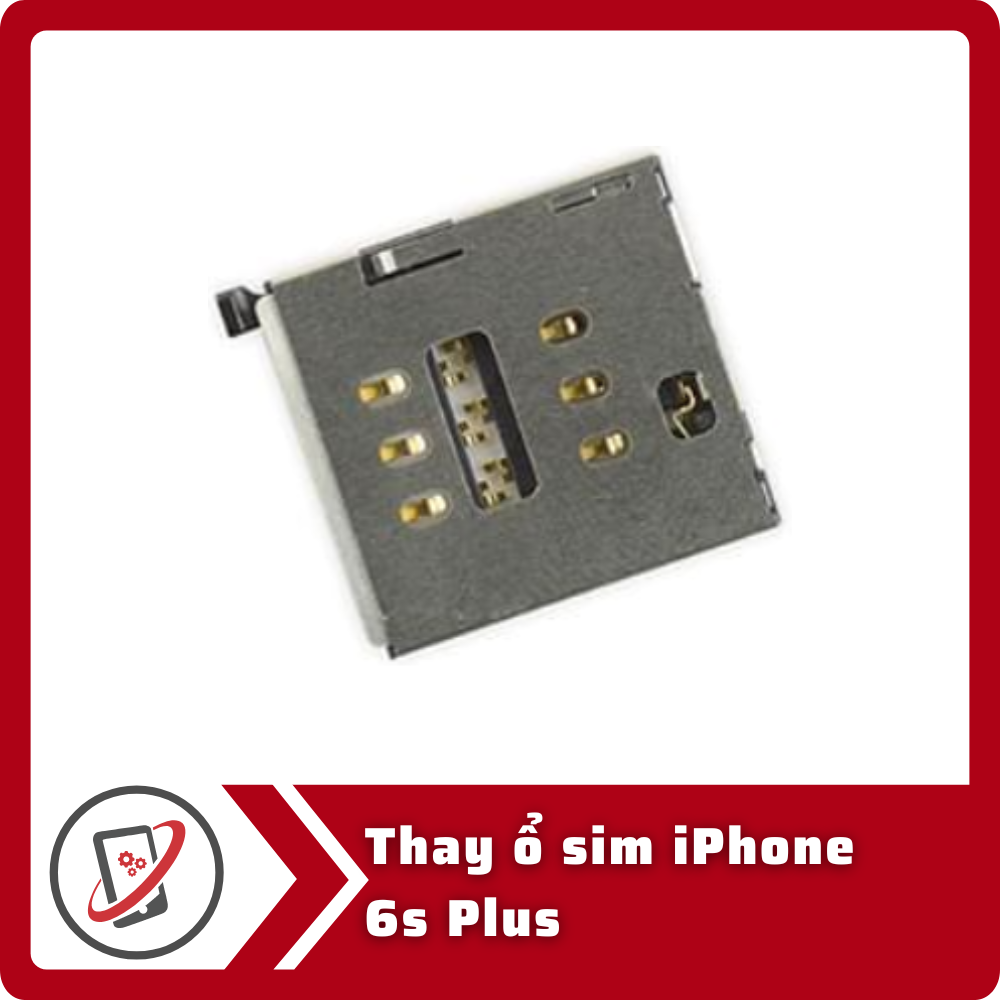 Thay ổ sim iPhone 6s Plus 10 Thay o sim iPhone 6s Plus Thay ổ sim iPhone 6s Plus