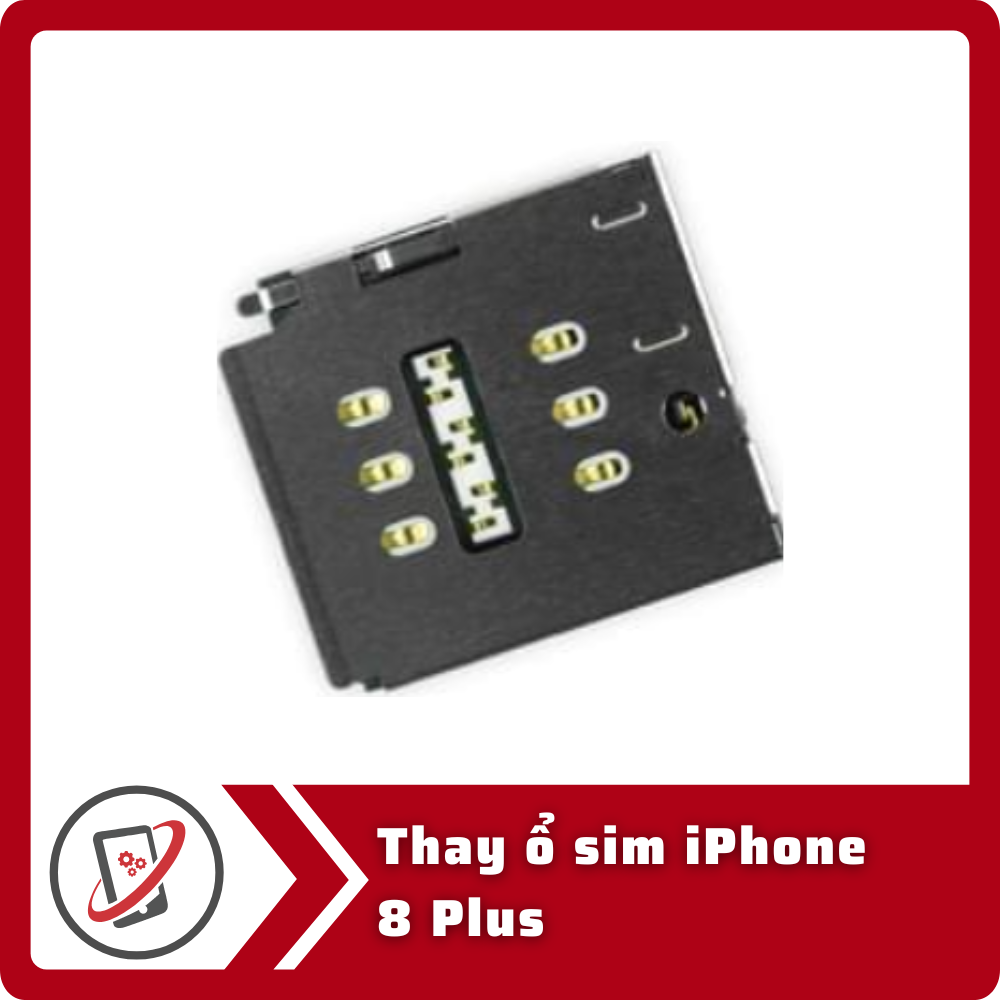 Thay ổ sim iPhone 8 Plus 10 Thay o sim iPhone 8 Plus Thay ổ sim iPhone 8 Plus
