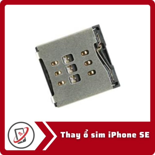 Thay ổ sim iPhone SE