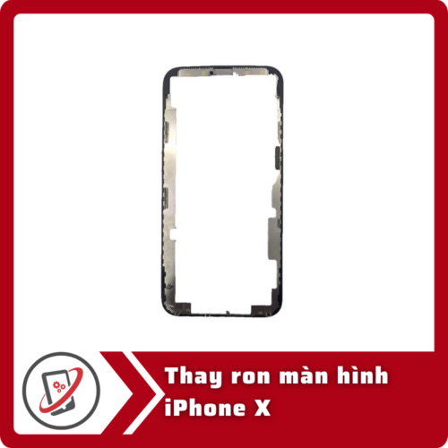 Thay ron màn hình iPhone X