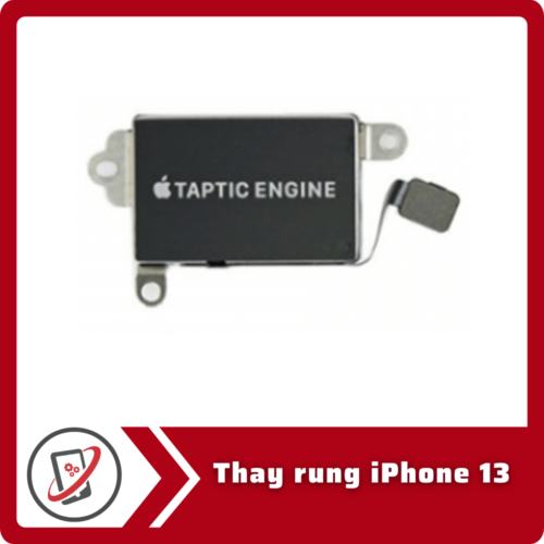Thay rung iPhone 13