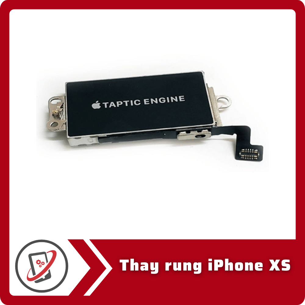 Thay rung iPhone XS 5 Thay rung iPhone XS Thay rung iPhone XS