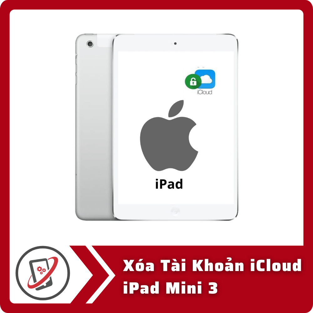 Xóa Tài Khoản iCloud iPad Mini 3 5 Xoa Tai Khoan iCloud iPad Mini 3 Xóa Tài Khoản iCloud iPad Mini 3