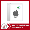 Xoa Tai Khoan iCloud iPad Pro 10.5 Xóa Tài Khoản iCloud iPad Pro 10.5