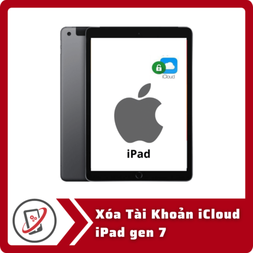 Xóa Tài Khoản iCloud iPad Gen 7