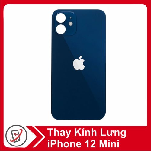 Thay kính lưng iPhone 12 Mini