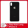 thay kinh lung iphone x Thay kính lưng iPhone X